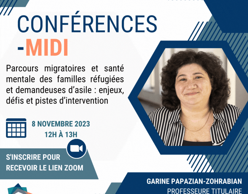 Prochaine conférence-midi avec Garine Papazian- Zohrabian !