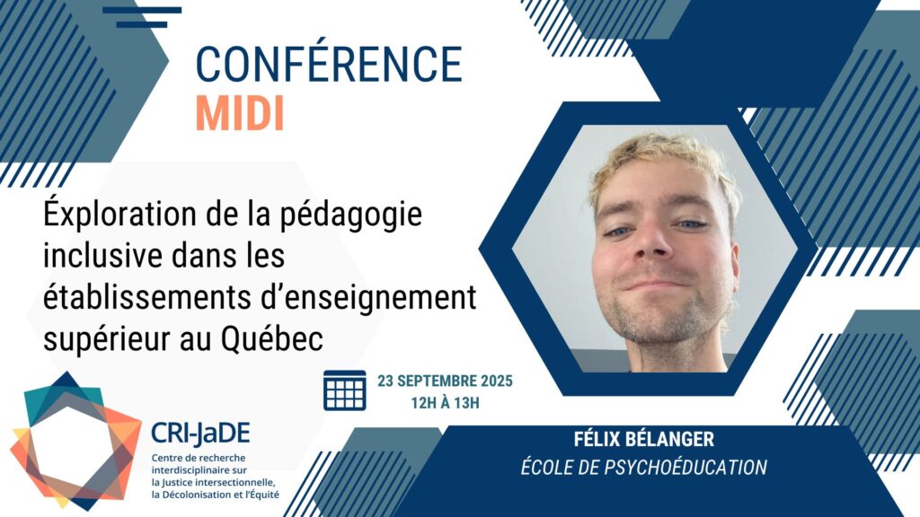 Information sur la conférence : présentatrice Catherine Larochelle ; titre de la conférence : L'école du racisme. Écoles québécoises de 1830 à 1915