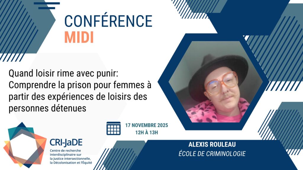 Information sur la conférence : présentatrice Catherine Larochelle ; titre de la conférence : L'école du racisme. Écoles québécoises de 1830 à 1915
